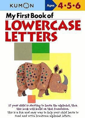 My First Book Of Lowercase Letters(English, Paperback, Kumon)
