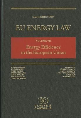 EU Energy Law Volume VII: Energy Efficiency in the European Union(English, Hardcover, unknown)