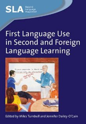 First Language Use in Second and Foreign Language Learning(English, Hardcover, unknown)