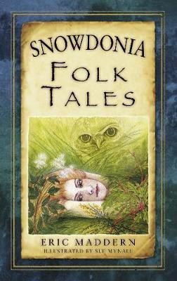 Snowdonia Folk Tales(English, Paperback, Maddern Eric)