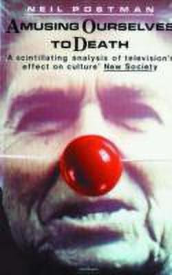 Amusing Ourselves to Death(English, Paperback, Postman Neil)