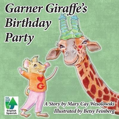 Garner Giraffe's Birthday(English, Paperback, Wesolowski Mary Cay)