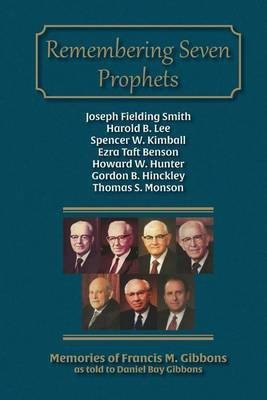Remembering Seven Prophets(English, Paperback, Gibbons Daniel Bay)