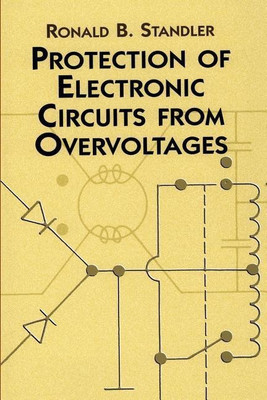 Protection of Electronic Circuits(English, Paperback, Standler R)