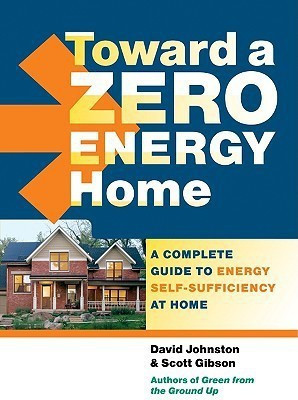 Toward a Zero Energy Home(English, Paperback, Johnson D)