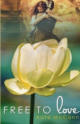 Free to Love(English, Paperback, McCann Kate)