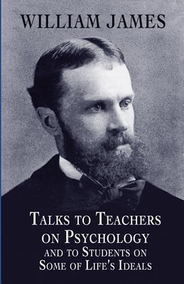 Talks to Teachers on Psychology(English, Paperback, James James)
