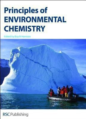 Principles of Environmental Chemistry(English, Hardcover, unknown)