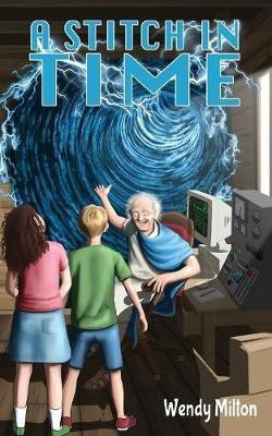 A Stitch in Time(English, Paperback, Milton Wendy)