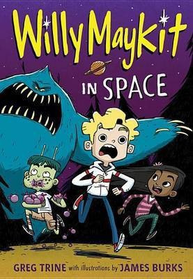 Willy Maykit in Space(English, Paperback, Trine Greg)