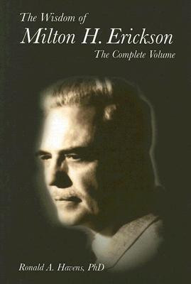 The Wisdom of Milton H Erickson(English, Hardcover, Havens Ronald)