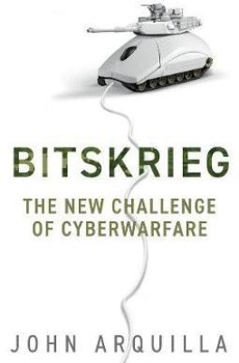 Bitskrieg(English, Paperback, Arquilla John)