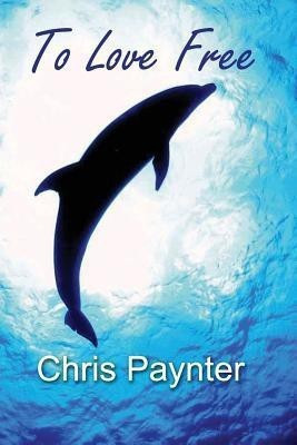 To Love Free(English, Paperback, Paynter Chris)