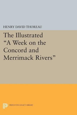 The Illustrated A Week on the Concord and Merrimack Rivers(English, Paperback, Thoreau Henry David)