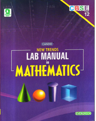 NEW TRENDS LAB MANUAL IN MATHEMATICS -12(Paperback, MANJIT SINGH)