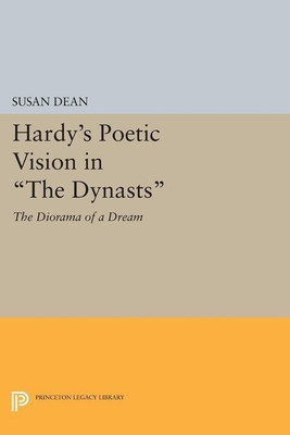 Hardy's Poetic Vision in The Dynasts(English, Paperback, Dean Susan)