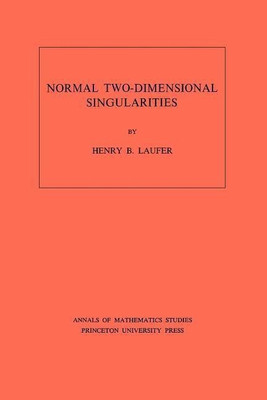 Normal Two-Dimensional Singularities(English, Paperback, Laufer Henry B.)