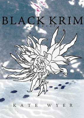 Black Krim(English, Paperback, Wyer Kate)