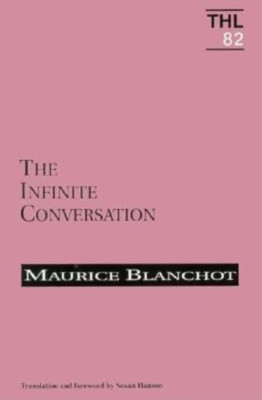 Infinite Conversation(English, Paperback, Blanchot Maurice)