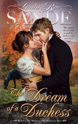 The Dream of a Duchess(English, Paperback, Sande Linda Rae)