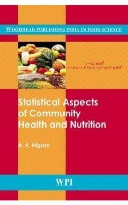 Statistical Aspects of Community Health and Nutrition(English, Hardcover, Nigam A. K.)