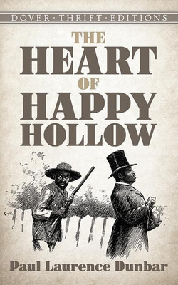 The Heart of Happy Hollow(English, Paperback, Dunbar Paul Laurence)