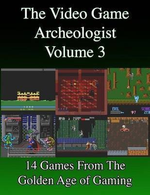 The Video Game Archeologist(English, Paperback, Slaton Derek)