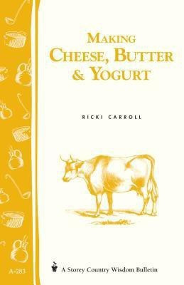 Making Cheese, Butter & Yogurt(English, Paperback, Hobson Phyllis)