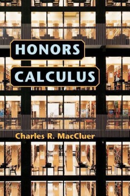 Honors Calculus(English, Hardcover, MacCluer Charles R.)