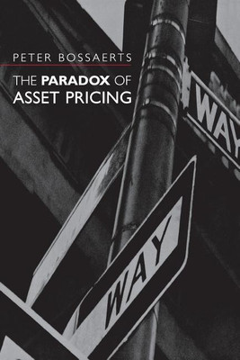 The Paradox of Asset Pricing(English, Paperback, Bossaerts Peter)