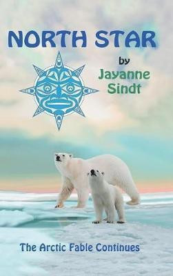 North Star(English, Hardcover, Sindt Jayanne)