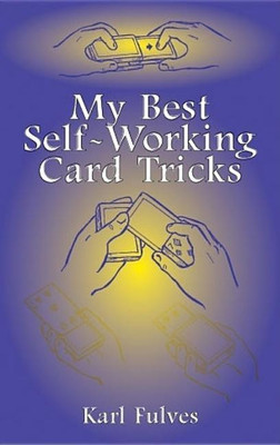 My Best Self-Working Card Tricks(English, Paperback, Fulves Fulves)