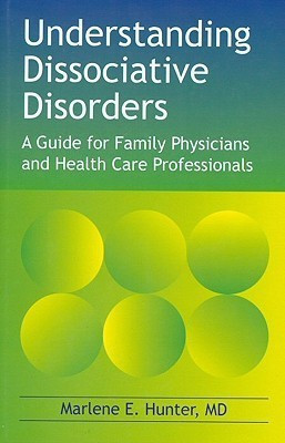 Understanding Dissociative Disorders(English, Paperback, Hunter Marlene E)