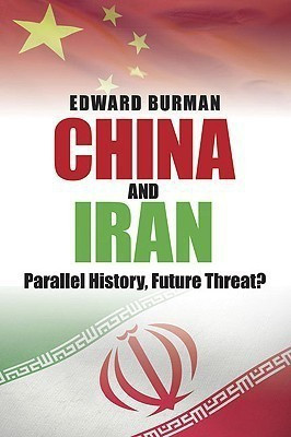 China and Iran(English, Hardcover, Burman Edward)