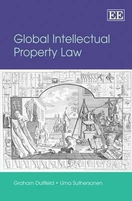 Global Intellectual Property Law(English, Paperback, Dutfield Graham)