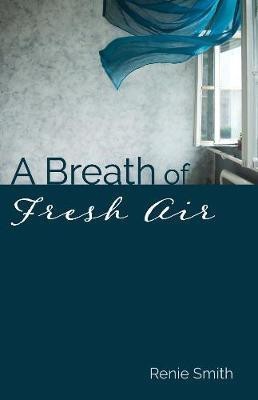 A Breath of Fresh Air(English, Hardcover, Smith Renie)