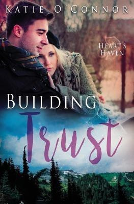 Building Trust(English, Paperback, O'Connor Katie)