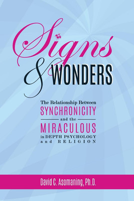 Signs and Wonders(English, Paperback, Asomaning David)