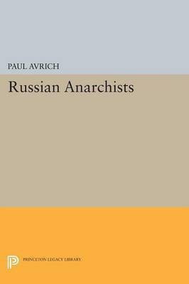 Russian Anarchists(English, Paperback, Avrich Paul)
