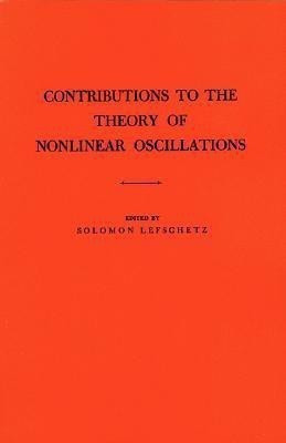 Contributions to the Theory of Nonlinear Oscillations, Volume I(English, Paperback, Lefschetz Solomon)