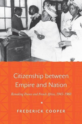 Citizenship between Empire and Nation(English, Hardcover, Cooper Frederick)