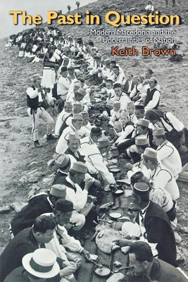 The Past in Question(English, Paperback, Brown Keith)