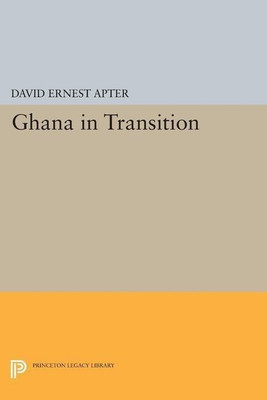 Ghana in Transition(English, Paperback, Apter David E.)