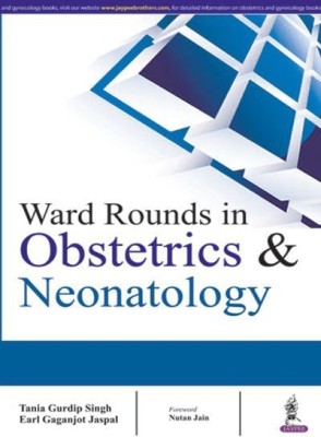 Ward Rounds in Obstetrics & Neonatology(English, Paperback, Singh Gurdip Tania)