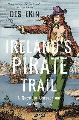 Ireland's Pirate Trail(English, Paperback, Ekin Des)
