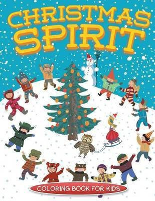 Christmas Spirit (Christmas coloring book for children)(English, Paperback, Masters Neil)