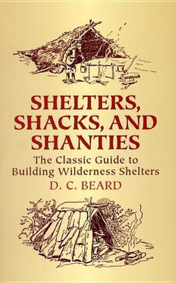 Shelters, Shacks and Shanties(English, Paperback, Beard D C)