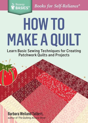 How to Make a Quilt(English, Paperback, Weiland Talbert Barbara)