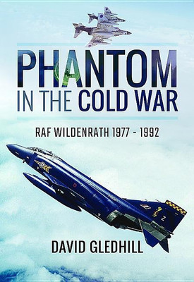 Phantom in the Cold War(English, Hardcover, Gledhill David)