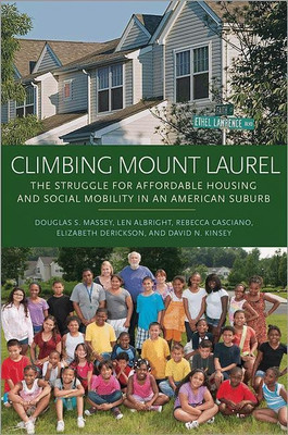 Climbing Mount Laurel(English, Hardcover, Massey Douglas S.)